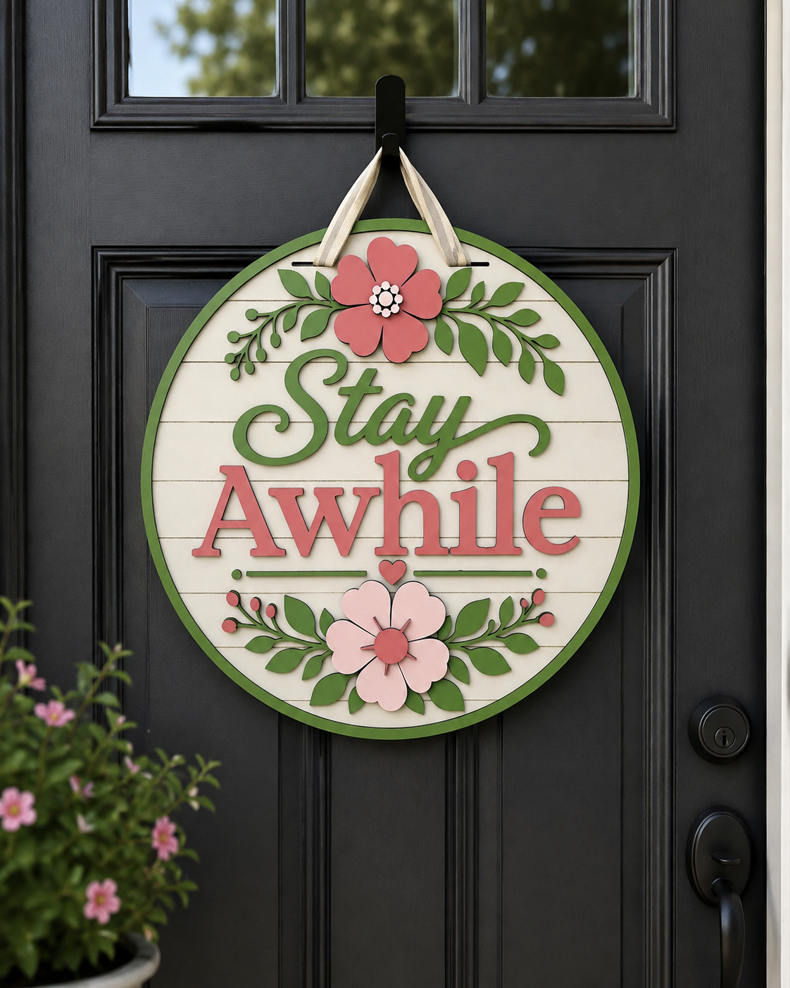 “Stay Awhile” 3D Door Hanger