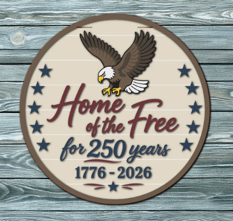 Home of the Free, Handmade 16" Wooden Round